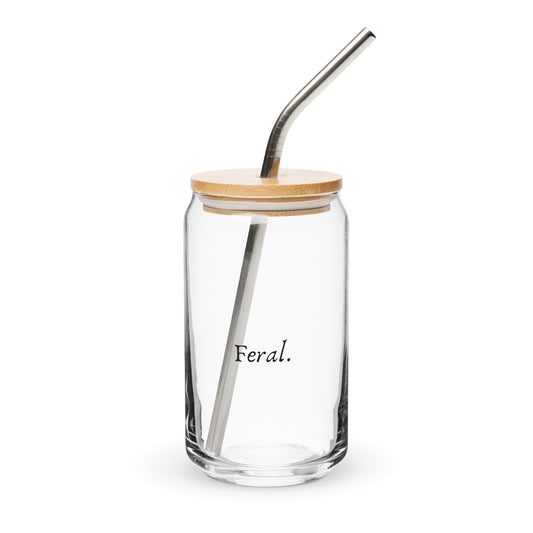 Feral. - Can-shaped glass