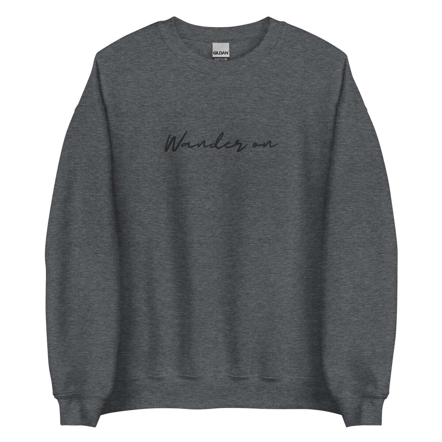 Wander On - Embroidered Unisex Sweatshirt