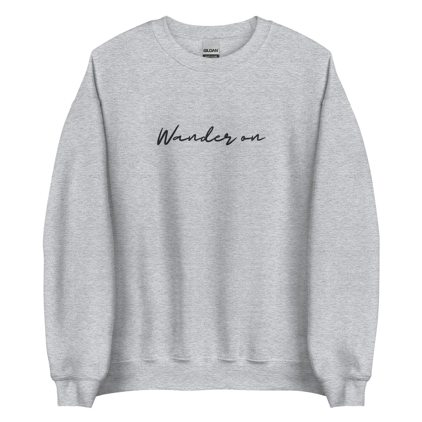 Wander On - Embroidered Unisex Sweatshirt