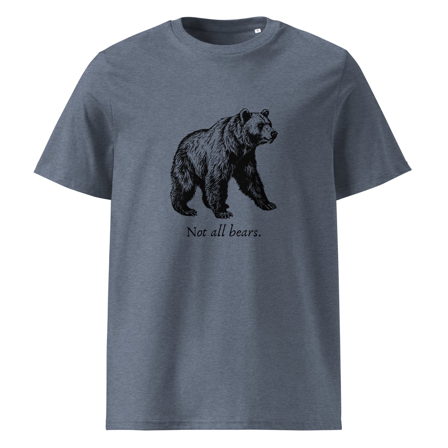 Not All Bears - Unisex organic cotton t-shirt