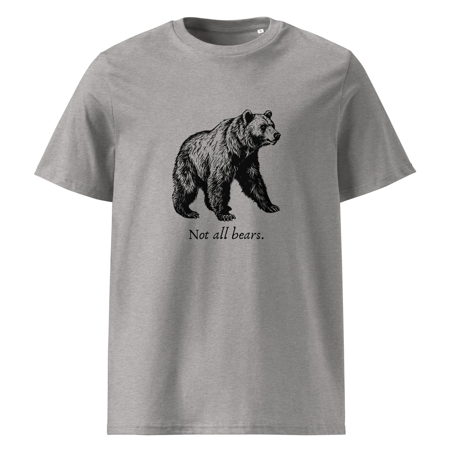 Not All Bears - Unisex organic cotton t-shirt