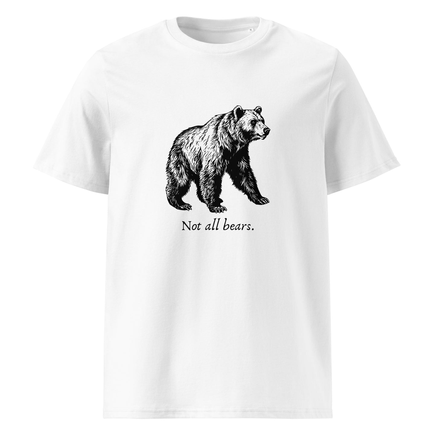 Not All Bears - Unisex organic cotton t-shirt