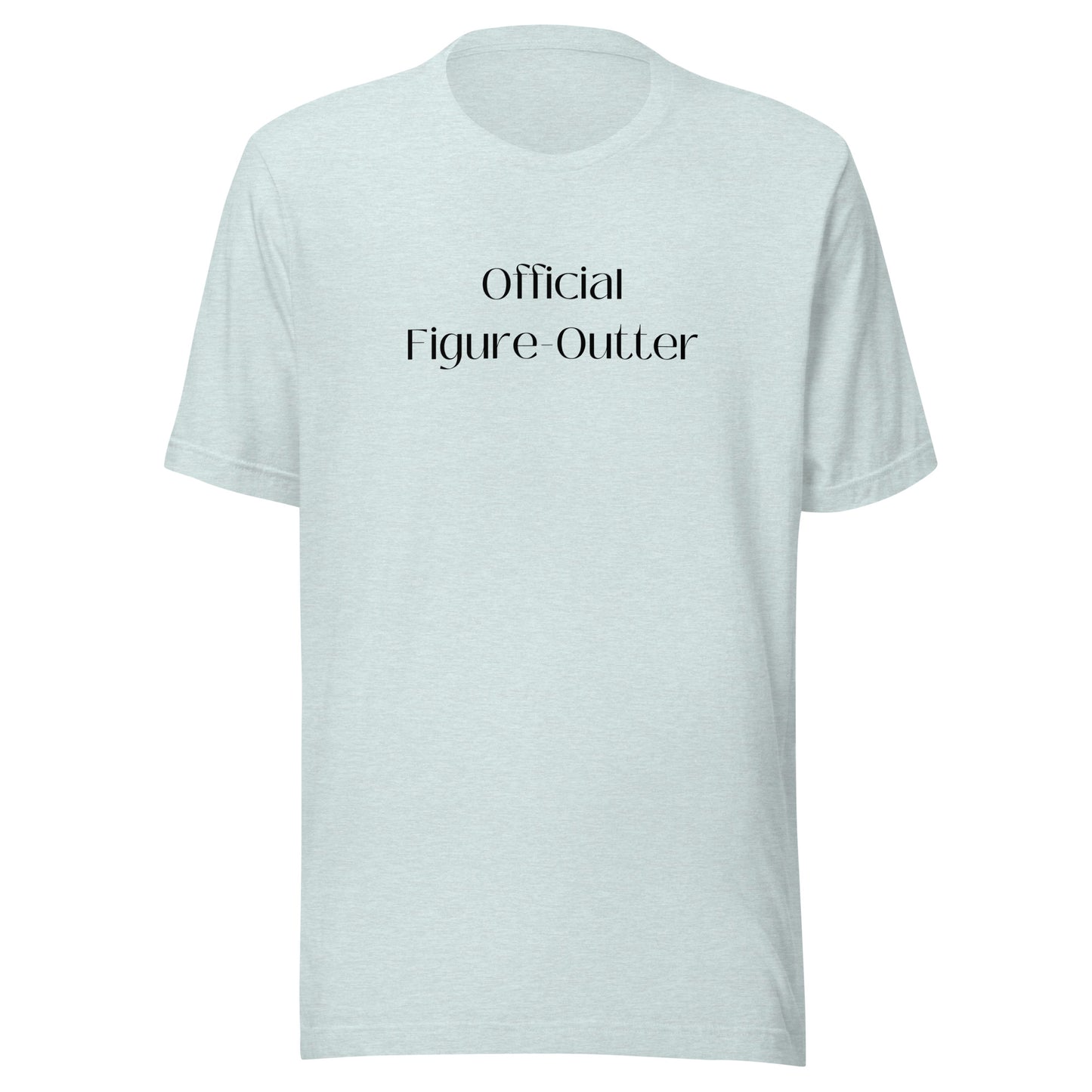 Official Figure-Outter - Unisex t-shirt