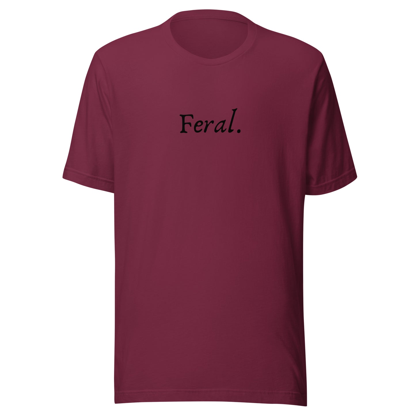 Feral - Unisex t-shirt